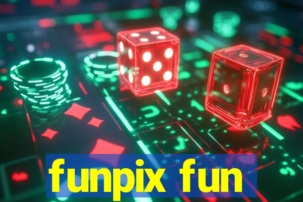 funpix fun